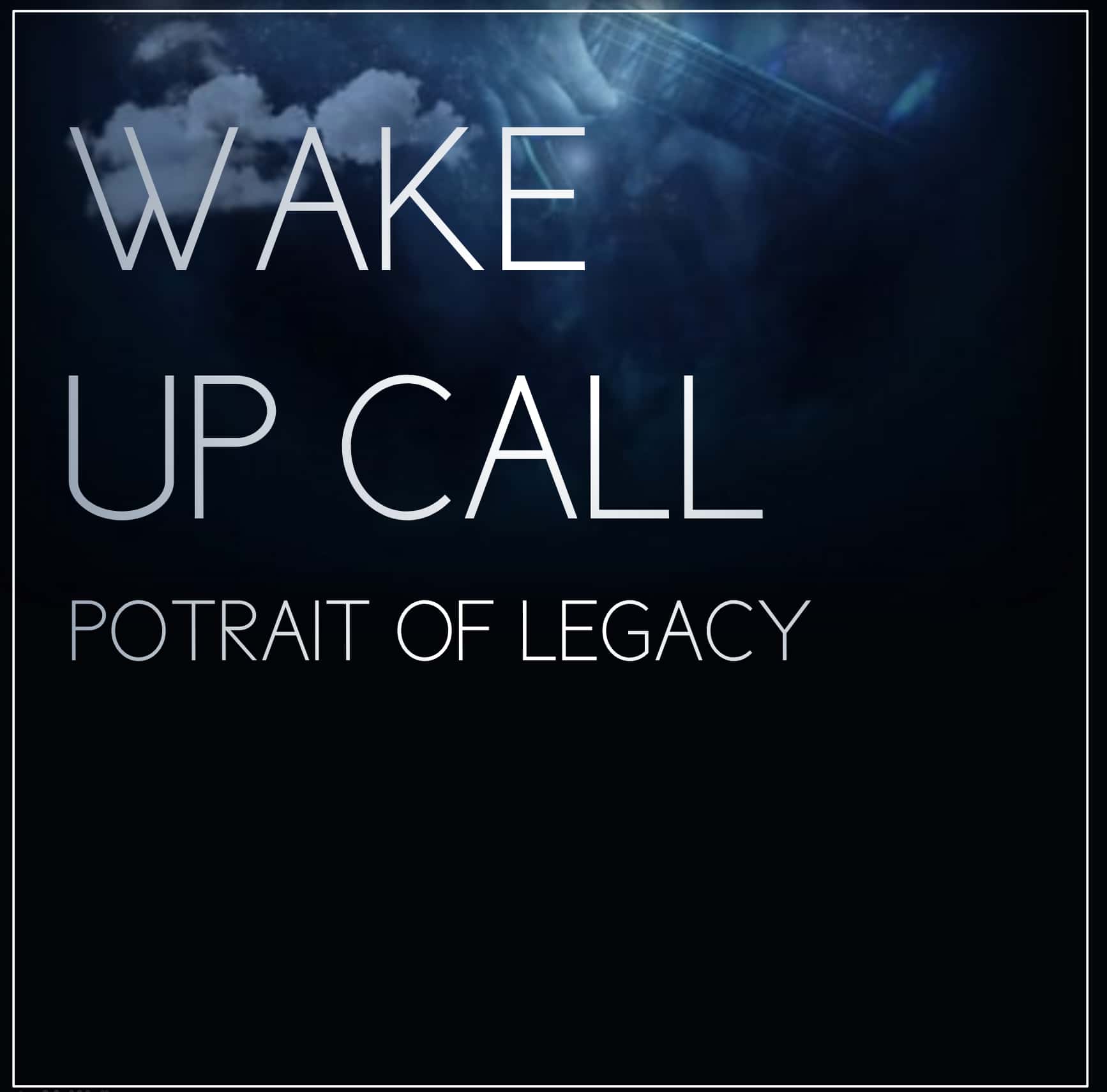 The Wake Up Call by Portrait Of Legacy cover art