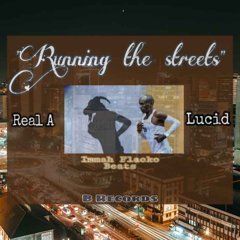 Running The Streetz (ft Lucid) by Real A cover art