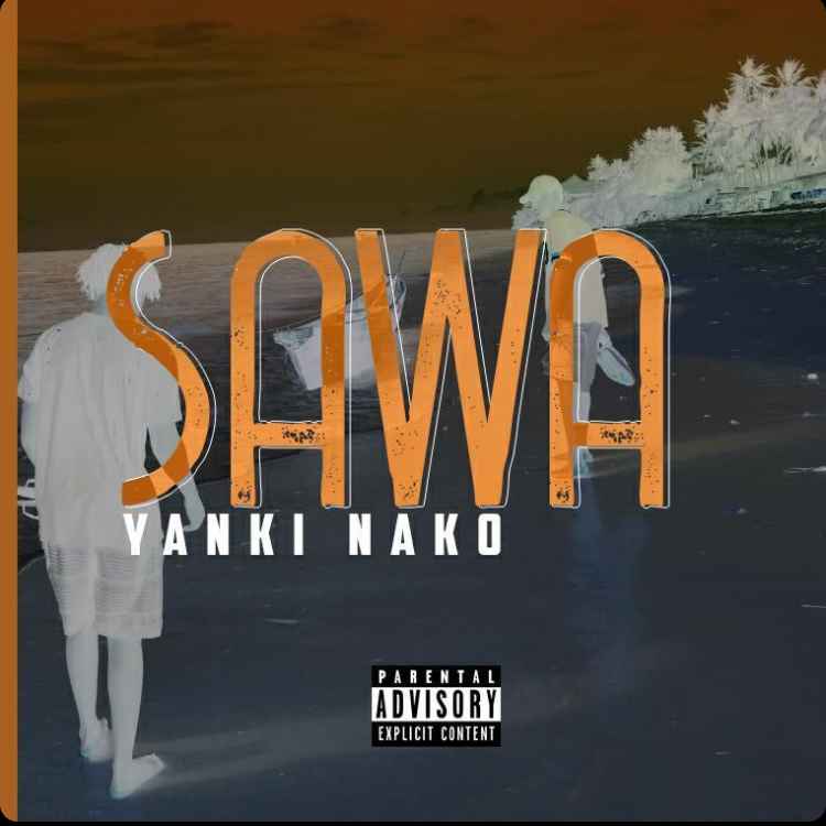 Sawa - Yanki ft Nako by Yanki Nako cover art