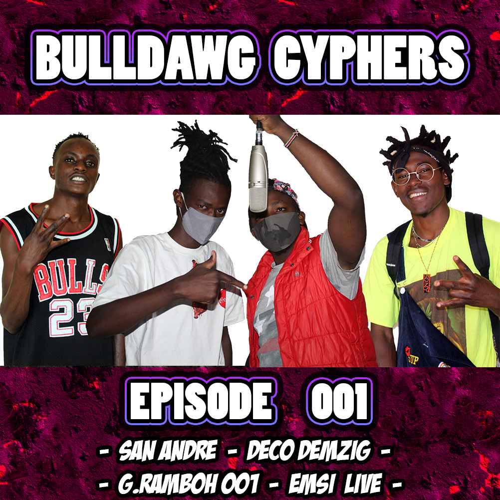 Bulldawg Cyphers Ep 002 - Deco Demzig, G,Ramboh 001, Emsi Live & San Andre (prod by Bulldawg Entertainment) by Bulldawg Entertainment cover art