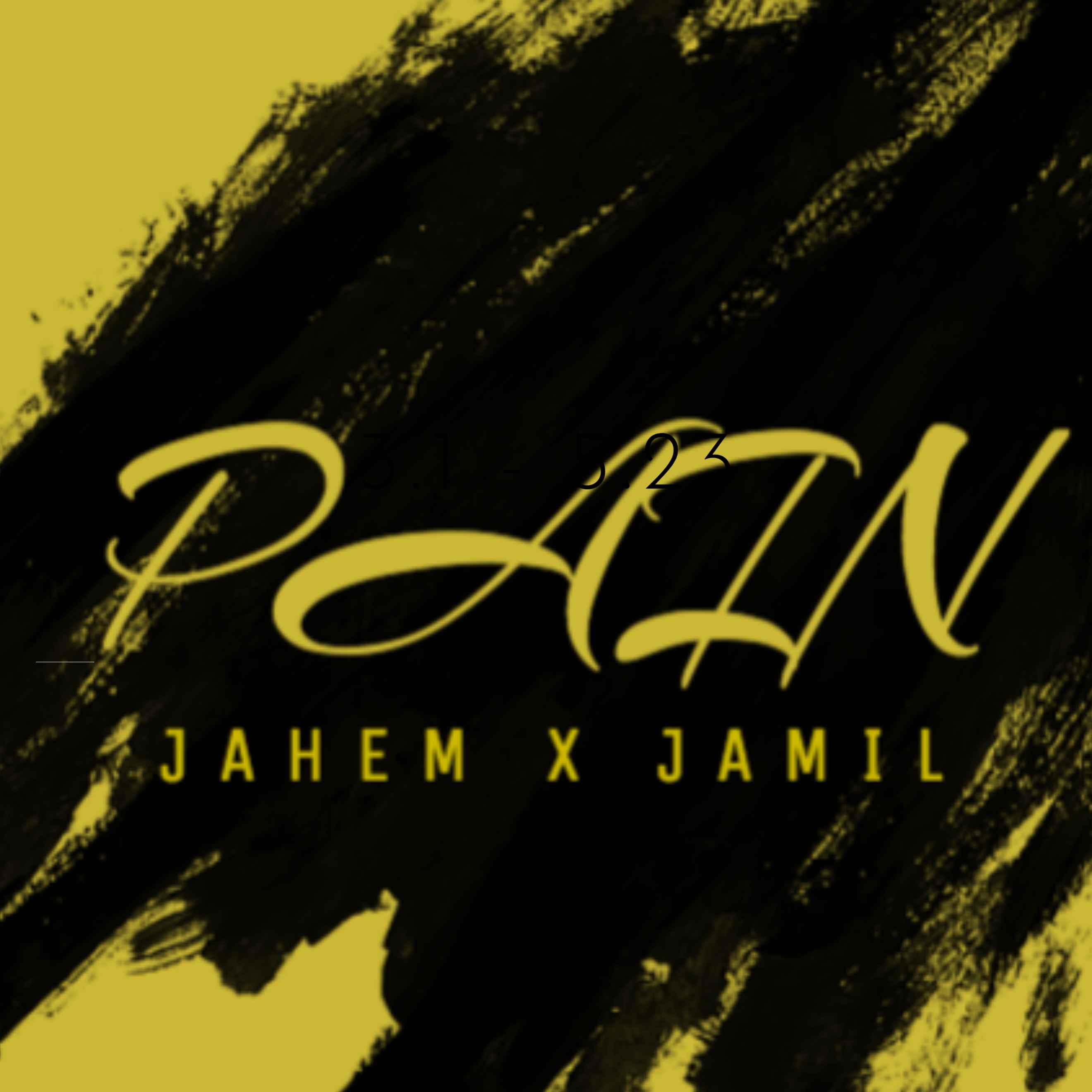 PAIN-JAHEM FEATURING. JAMIL by Jahemninja cover art