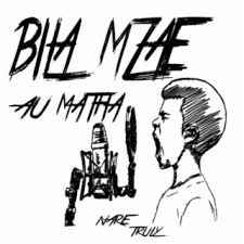 BILA MZAE AU MATHA by Nare Truly cover art